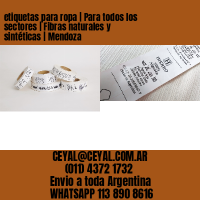 etiquetas para ropa | Para todos los sectores | Fibras naturales y sintéticas | Mendoza