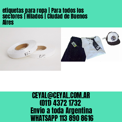 etiquetas para ropa | Para todos los sectores | Hilados | Ciudad de Buenos Aires