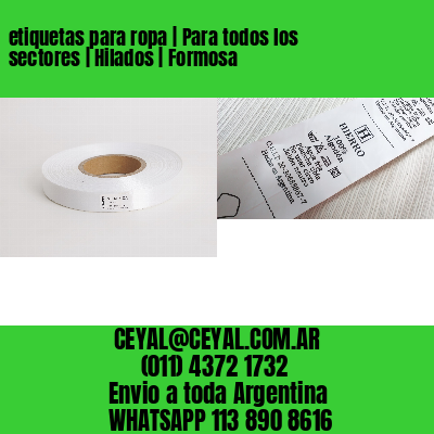 etiquetas para ropa | Para todos los sectores | Hilados | Formosa