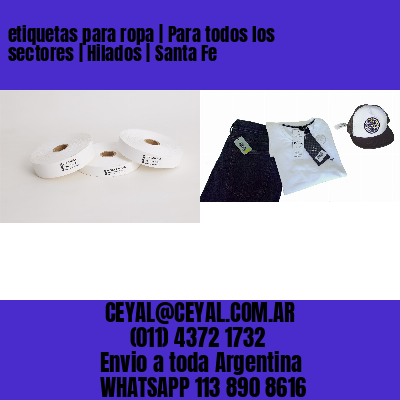 etiquetas para ropa | Para todos los sectores | Hilados | Santa Fe