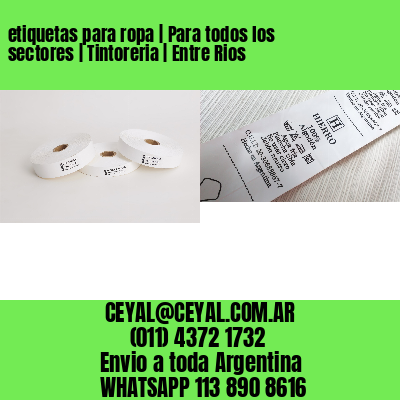 etiquetas para ropa | Para todos los sectores | Tintoreria | Entre Rios