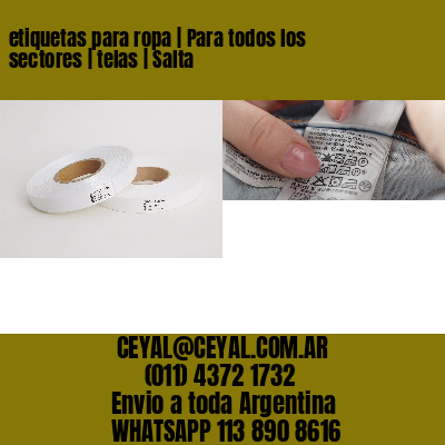 etiquetas para ropa | Para todos los sectores | telas | Salta