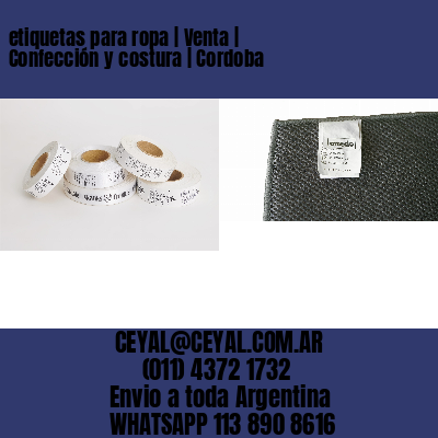 etiquetas para ropa | Venta | Confección y costura | Cordoba