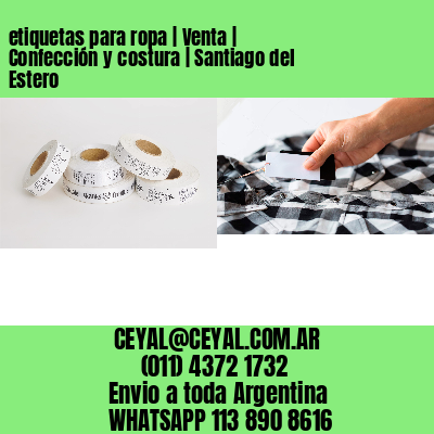 etiquetas para ropa | Venta | Confección y costura | Santiago del Estero
