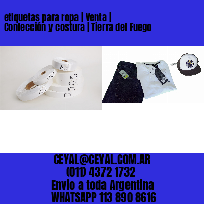 etiquetas para ropa | Venta | Confección y costura | Tierra del Fuego