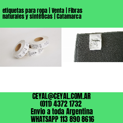 etiquetas para ropa | Venta | Fibras naturales y sintéticas | Catamarca