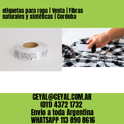 etiquetas para ropa | Venta | Fibras naturales y sintéticas | Cordoba