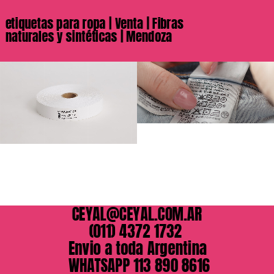 etiquetas para ropa | Venta | Fibras naturales y sintéticas | Mendoza