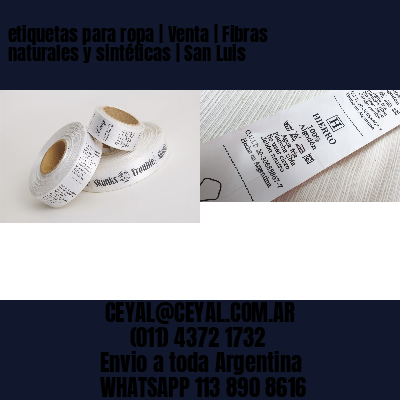 etiquetas para ropa | Venta | Fibras naturales y sintéticas | San Luis