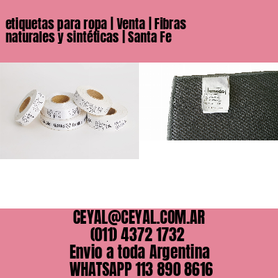 etiquetas para ropa | Venta | Fibras naturales y sintéticas | Santa Fe