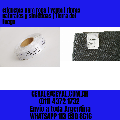 etiquetas para ropa | Venta | Fibras naturales y sintéticas | Tierra del Fuego