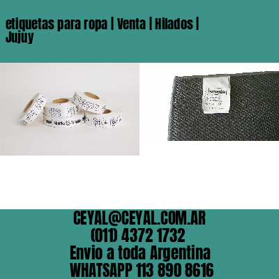 etiquetas para ropa | Venta | Hilados | Jujuy