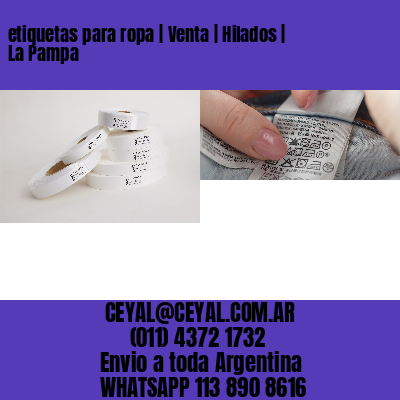 etiquetas para ropa | Venta | Hilados | La Pampa