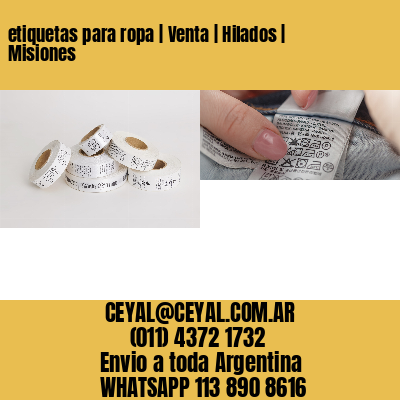 etiquetas para ropa | Venta | Hilados | Misiones