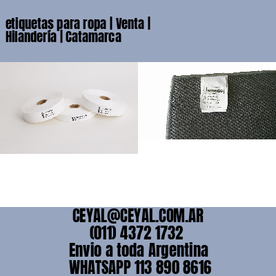 etiquetas para ropa | Venta | Hilandería | Catamarca