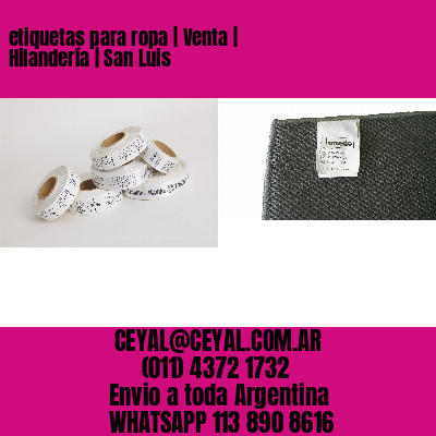 etiquetas para ropa | Venta | Hilandería | San Luis