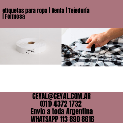 etiquetas para ropa | Venta | Tejeduría | Formosa