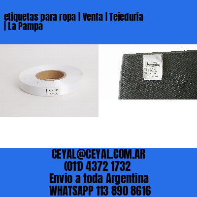 etiquetas para ropa | Venta | Tejeduría | La Pampa
