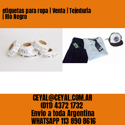 etiquetas para ropa | Venta | Tejeduría | Rio Negro