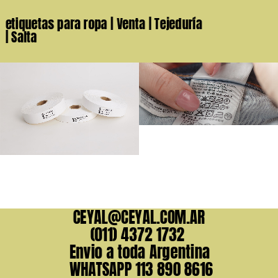 etiquetas para ropa | Venta | Tejeduría | Salta