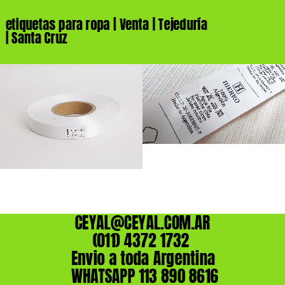 etiquetas para ropa | Venta | Tejeduría | Santa Cruz