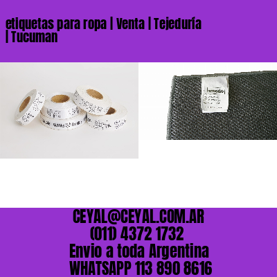 etiquetas para ropa | Venta | Tejeduría | Tucuman