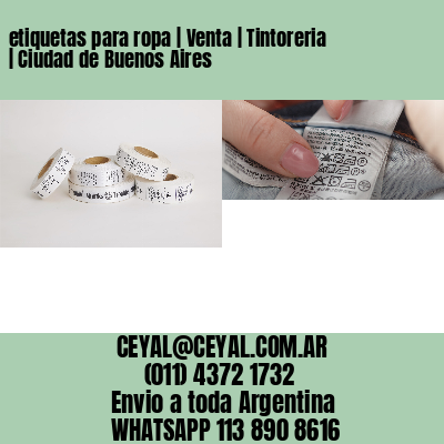 etiquetas para ropa | Venta | Tintoreria | Ciudad de Buenos Aires