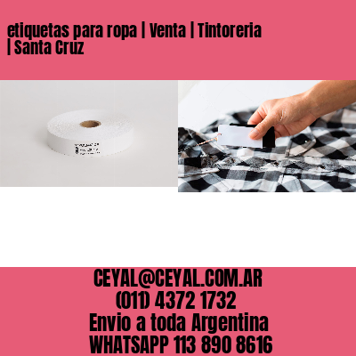 etiquetas para ropa | Venta | Tintoreria | Santa Cruz