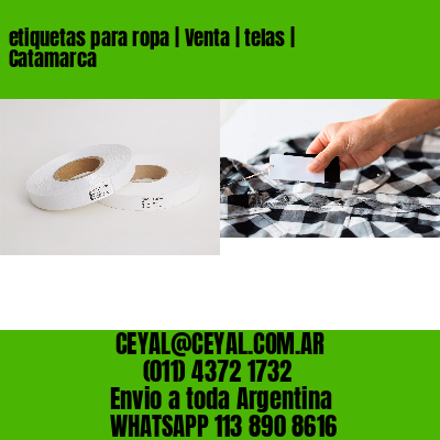 etiquetas para ropa | Venta | telas | Catamarca