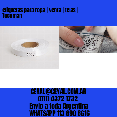 etiquetas para ropa | Venta | telas | Tucuman