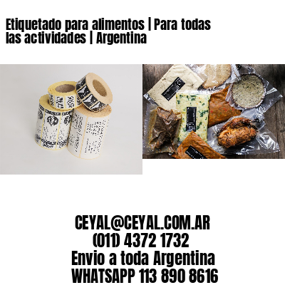 Etiquetado para alimentos | Para todas las actividades | Argentina