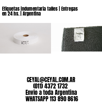 Etiquetas indumentaria talles | Entregas en 24 hs. | Argentina