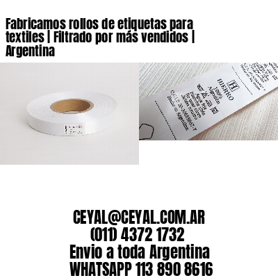 Fabricamos rollos de etiquetas para textiles | Filtrado por más vendidos | Argentina