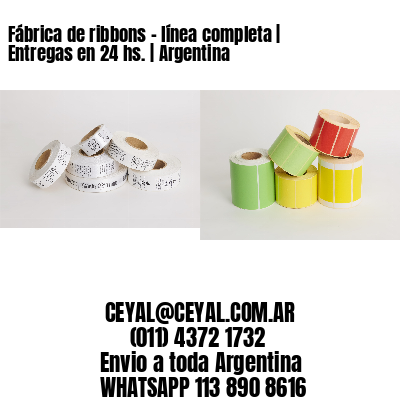 Fábrica de ribbons – línea completa | Entregas en 24 hs. | Argentina