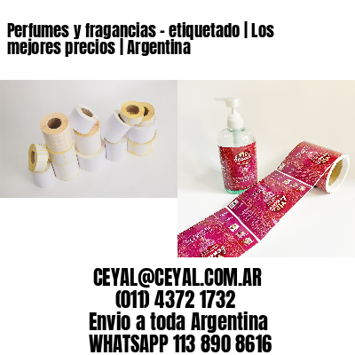 Perfumes y fragancias – etiquetado | Los mejores precios | Argentina