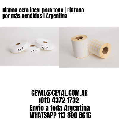 Ribbon cera ideal para todo | Filtrado por más vendidos | Argentina