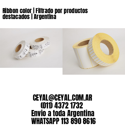 Ribbon color | Filtrado por productos destacados | Argentina