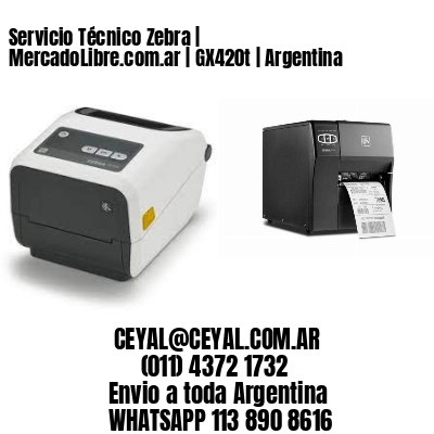 Servicio Técnico Zebra | MercadoLibre.com.ar | GX420t | Argentina