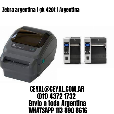 Zebra argentina | gk 420t | Argentina