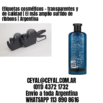 Etiquetas cosméticos – transparentes y de calidad | El más amplio surtido de ribbons | Argentina