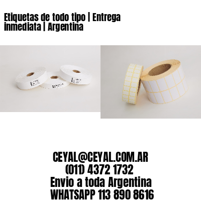 Etiquetas de todo tipo | Entrega inmediata | Argentina