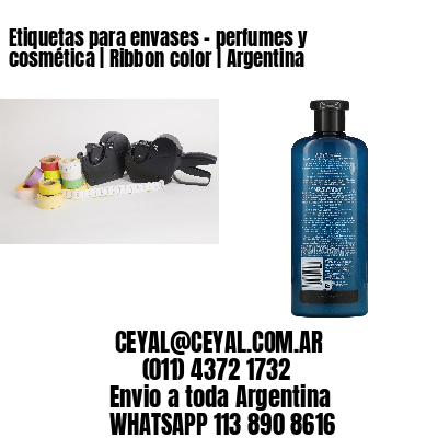 Etiquetas para envases – perfumes y cosmética | Ribbon color | Argentina