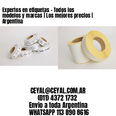 Expertos en etiquetas – Todos los modelos y marcas | Los mejores precios | Argentina