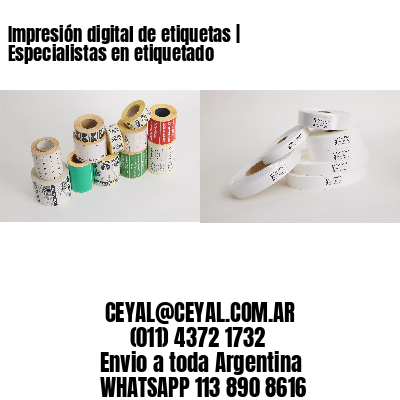 Impresión digital de etiquetas | Especialistas en etiquetado