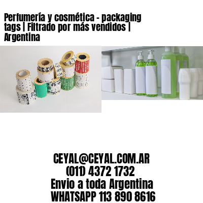 Perfumería y cosmética – packaging tags | Filtrado por más vendidos | Argentina