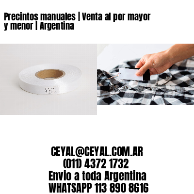 Precintos manuales | Venta al por mayor y menor | Argentina