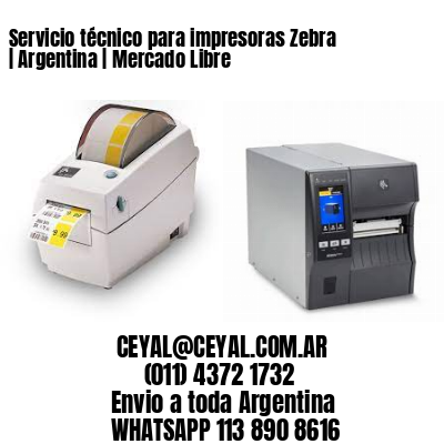 Servicio técnico para impresoras Zebra | Argentina | Mercado Libre