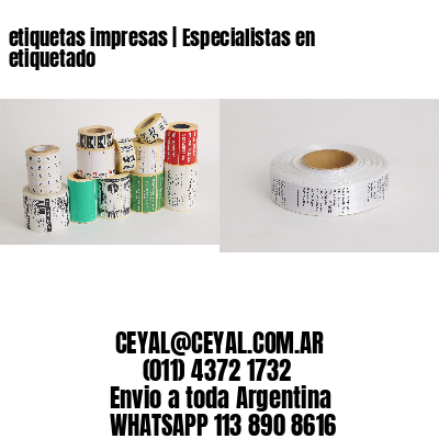 etiquetas impresas | Especialistas en etiquetado