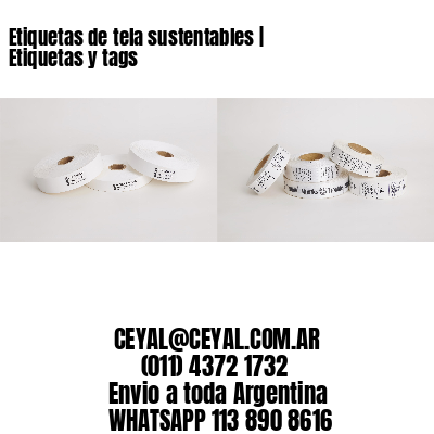 Etiquetas de tela sustentables | Etiquetas y tags