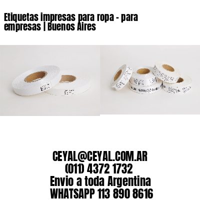 Etiquetas impresas para ropa – para empresas | Buenos Aires